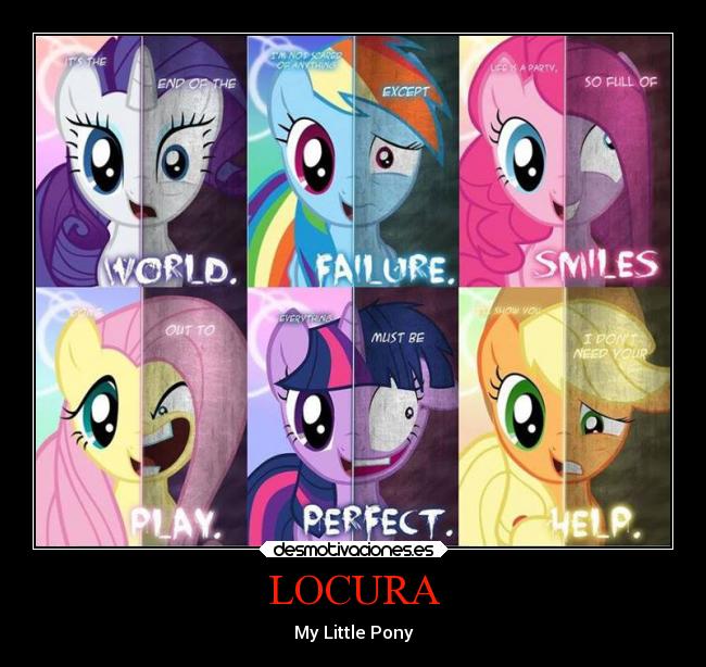 LOCURA - My Little Pony