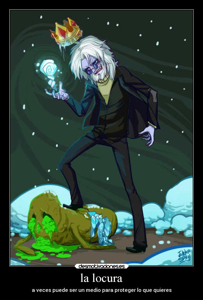 la locura -
