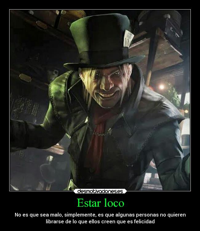 carteles locura videojuegos vida batman arkham origins mad hatter sombrerero loco desmotivaciones