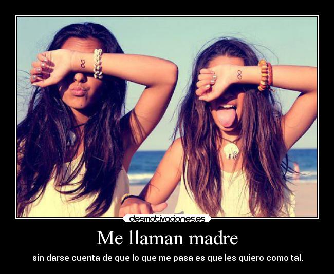 Me llaman madre -