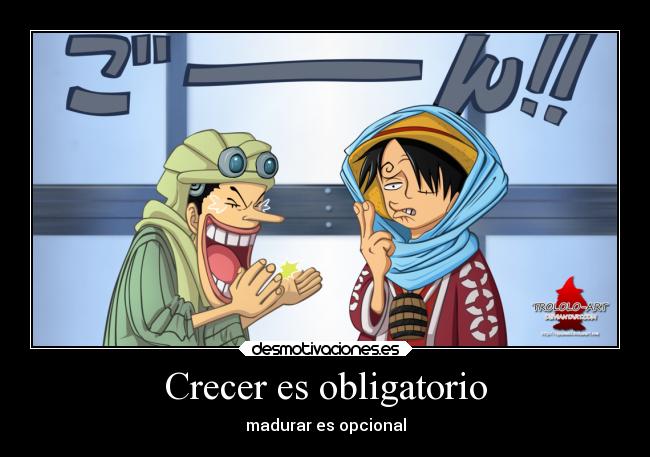 Crecer es obligatorio -