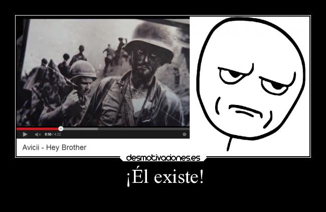 ¡Él existe! - 