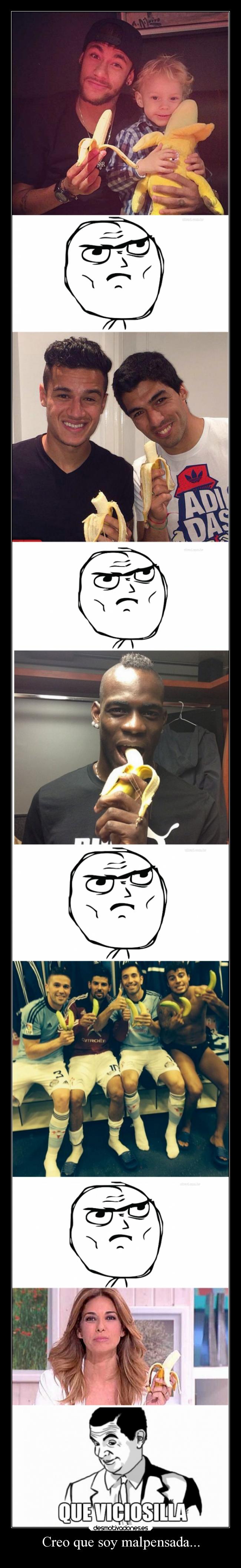 Creo que soy malpensada... - 