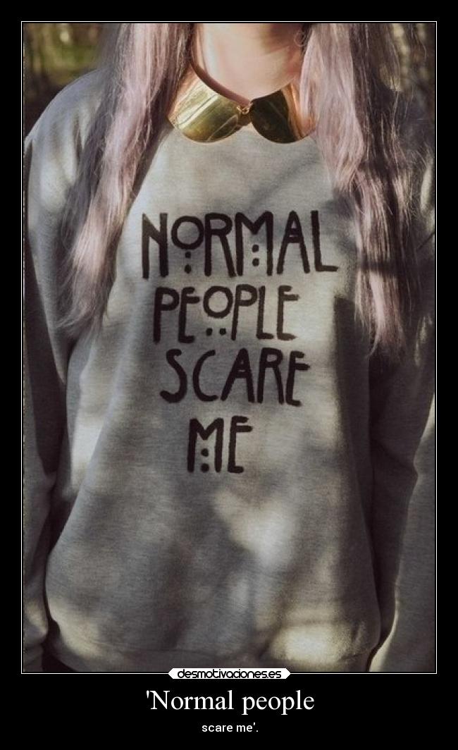 Normal people -