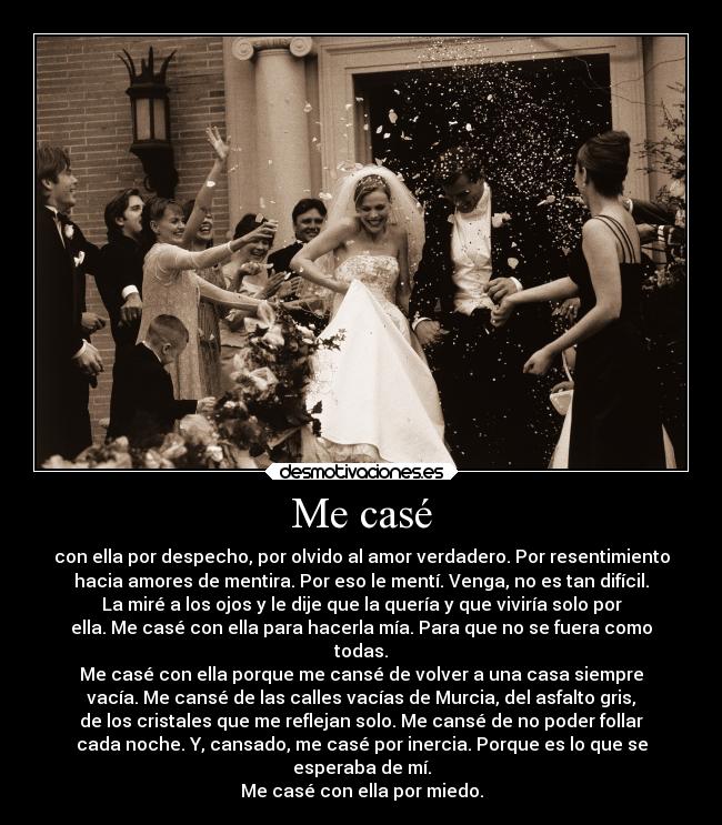 Me casé -