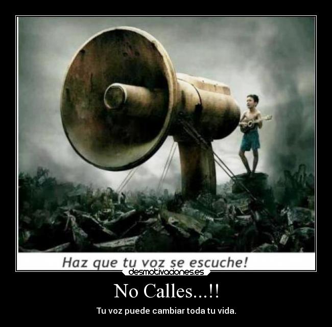 No Calles...!! -