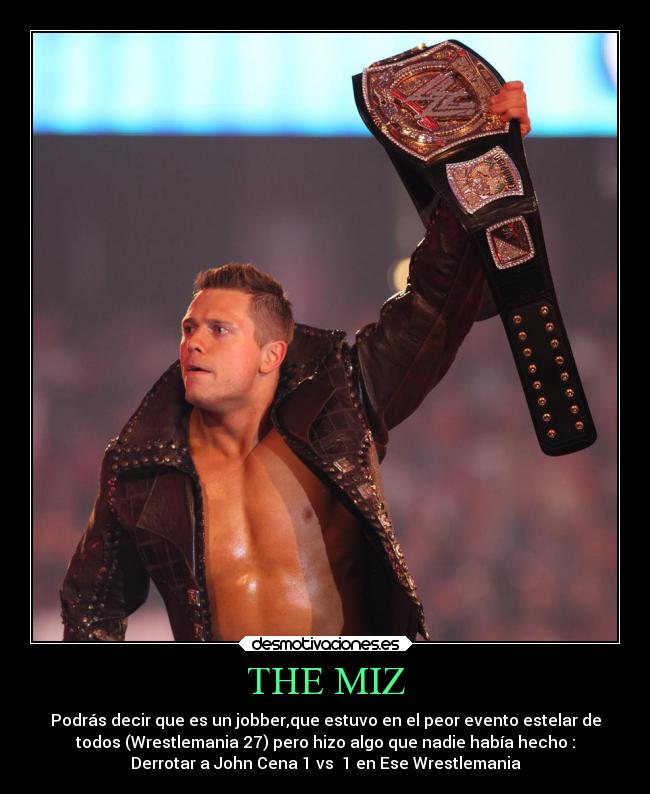 THE MIZ -