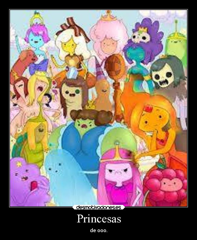Princesas - de ooo.