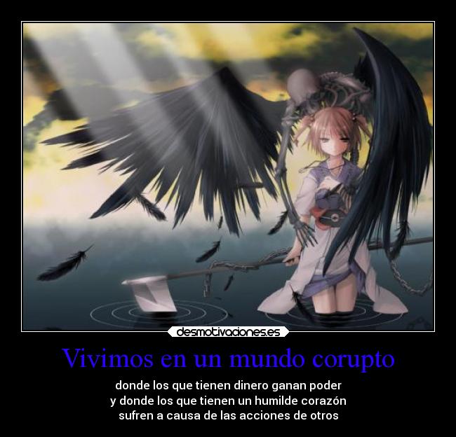 Vivimos en un mundo corupto - 