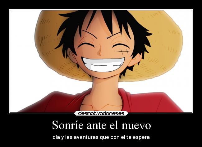 Sonríe ante el nuevo - 