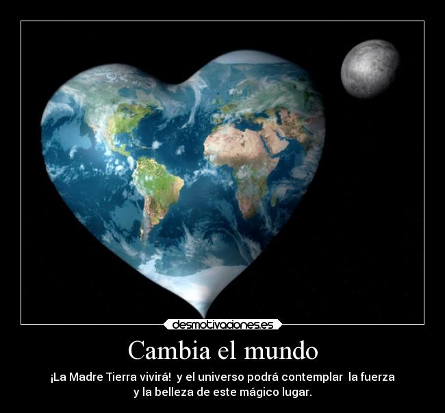 Cambia el mundo - 