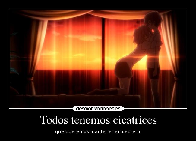 Todos tenemos cicatrices - 