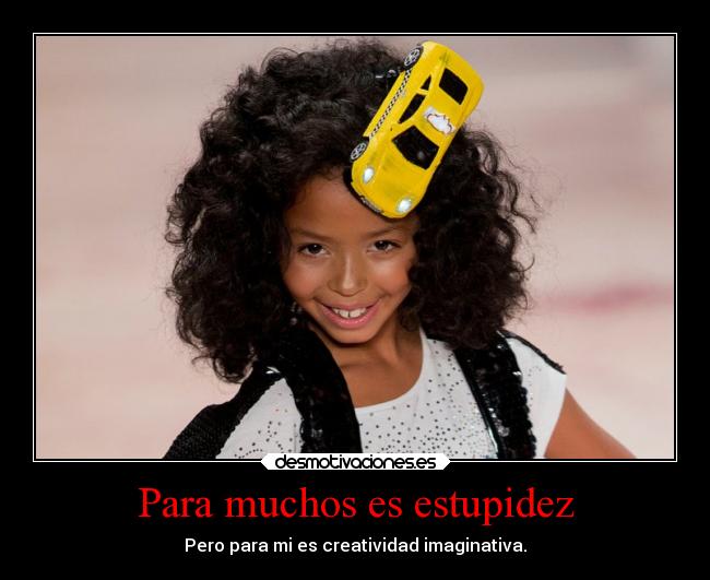 Para muchos es estupidez - 