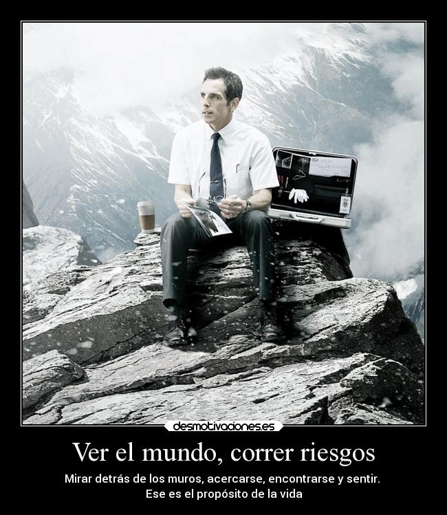 carteles mundo libertad motivaciones obstaculos sentimientos vida waltermitty desmotivaciones