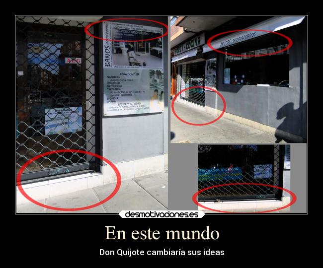 En este mundo - Don Quijote cambiaría sus ideas