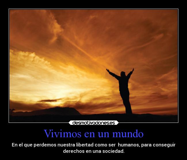 Vivimos en un mundo -