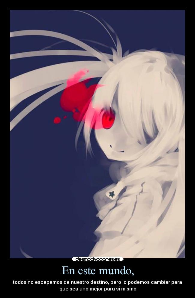 carteles mundo vida whiterockshooter desmotivaciones