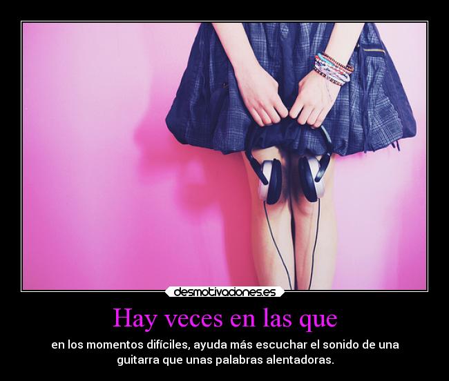 Hay veces en las que - 