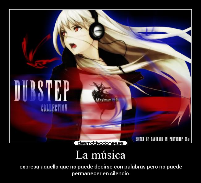 La música - expresa aquello que no puede decirse con palabras pero no puede
permanecer en silencio.