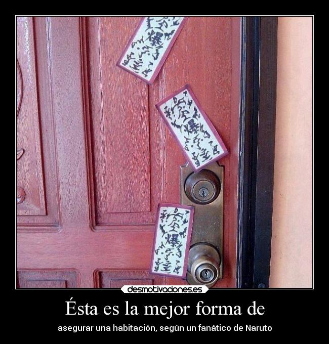 carteles naruto asegurar habitacion desmotivaciones