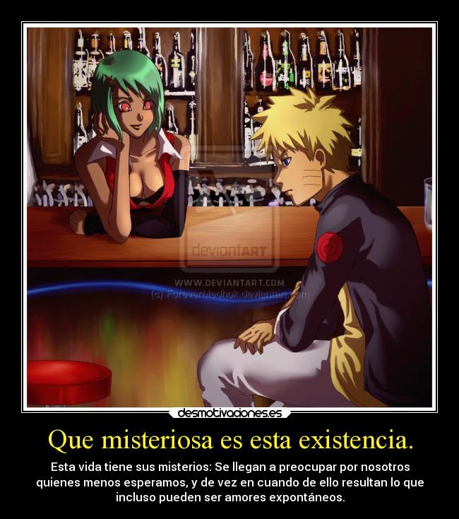 Que misteriosa es esta existencia. - 