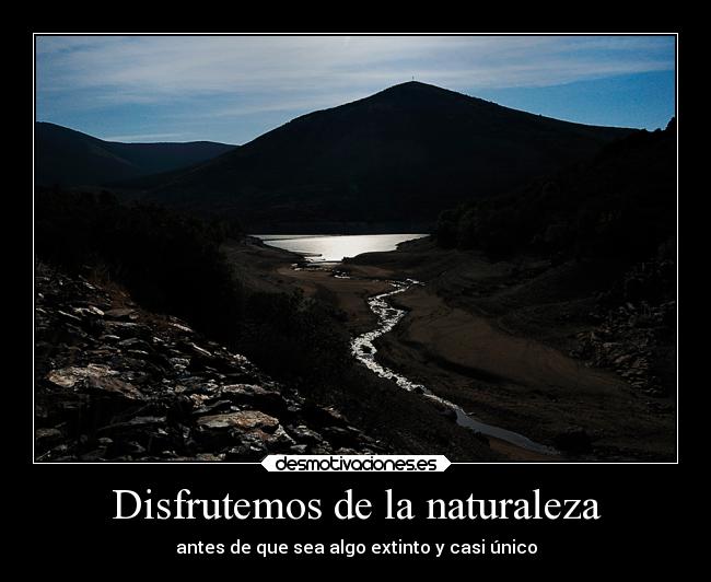 Disfrutemos de la naturaleza -