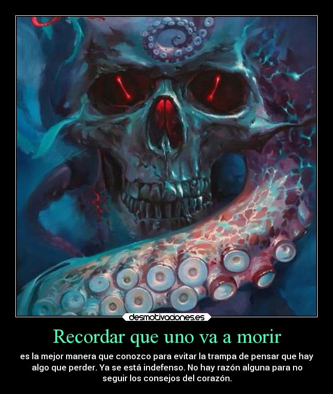 Recordar que uno va a morir -