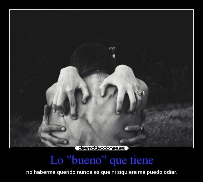 Lo bueno que tiene - 
