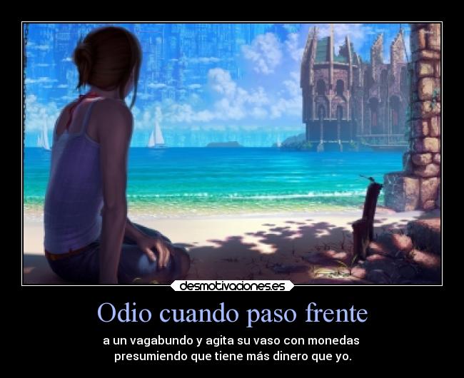 Odio cuando paso frente -