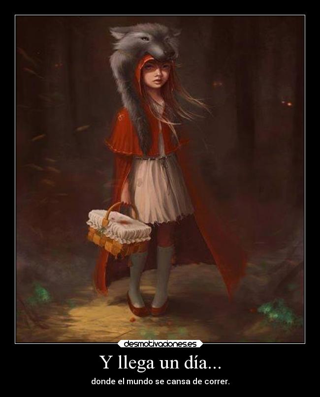 Y llega un día... -