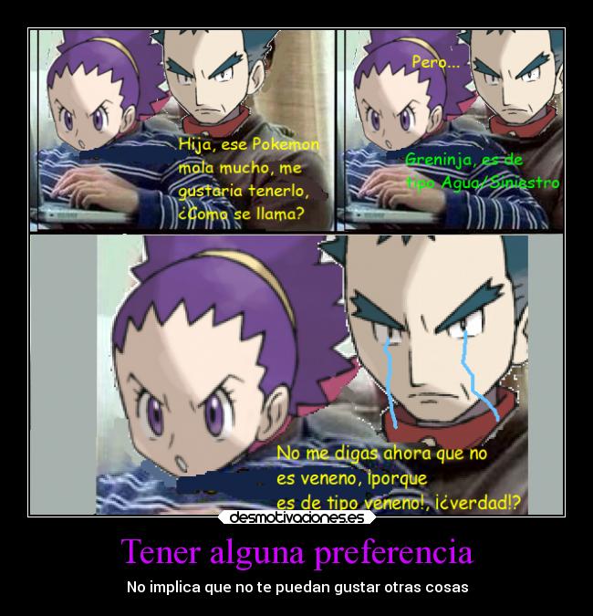 Tener alguna preferencia - No implica que no te puedan gustar otras cosas