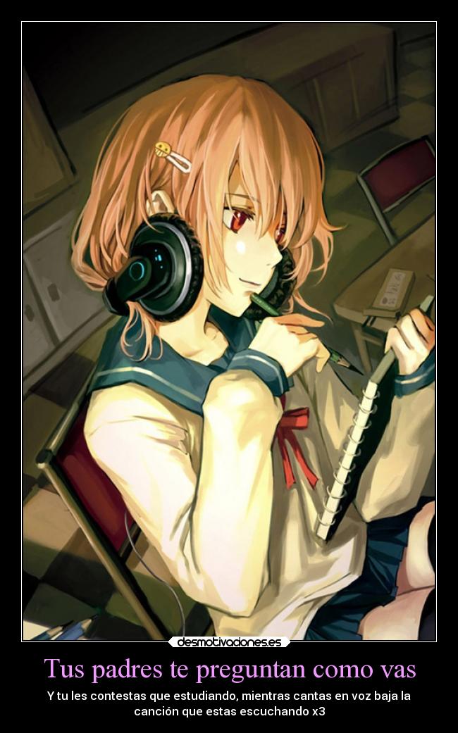 Tus padres te preguntan como vas - 