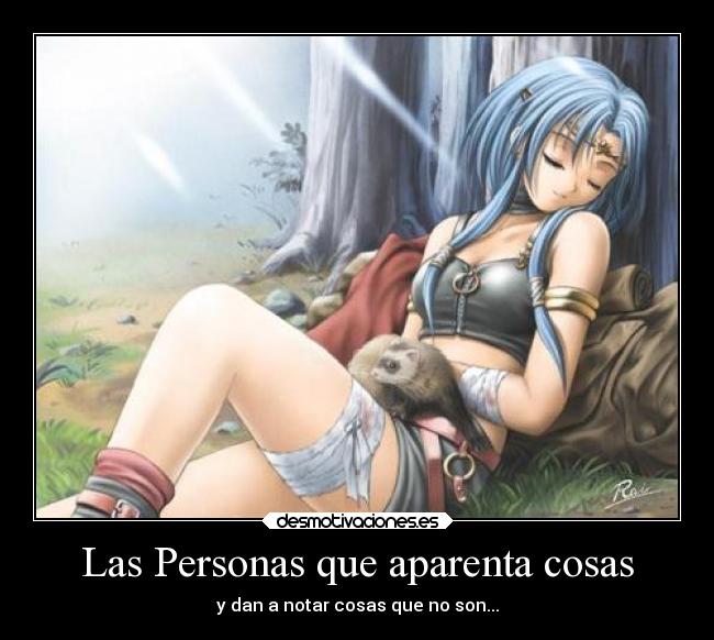 Las Personas que aparenta cosas -