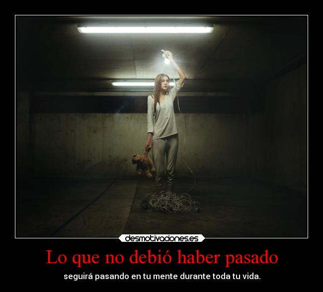 Lo que no debió haber pasado -