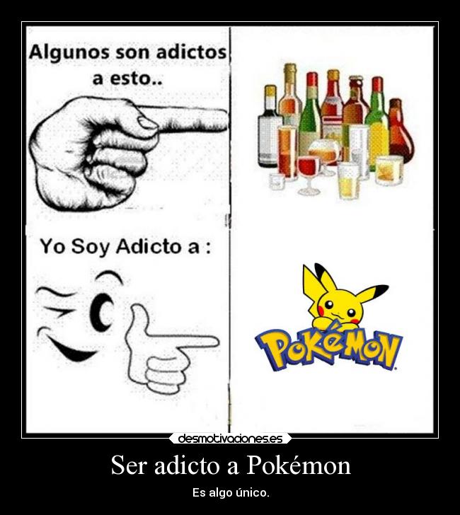 carteles pokemon anime pokemon otaku devilbrigade pikachu bebidas alcoholicas alcohol adicto cierto desmotivaciones