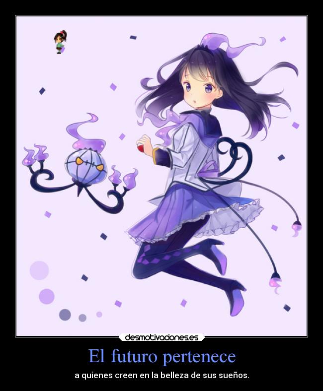 El futuro pertenece - a quienes creen en la belleza de sus sueños.
