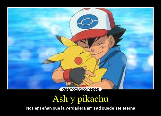 Ash y pikachu -