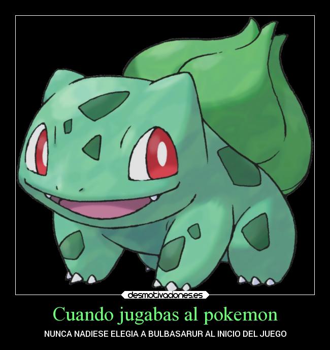 Cuando jugabas al pokemon -