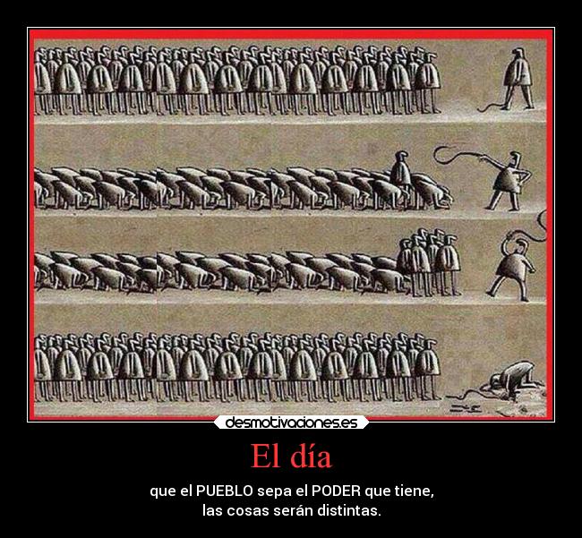 carteles politica pueblo poder democracia gobierno politicos ladrones ciudadanos dia cambio pais esp desmotivaciones