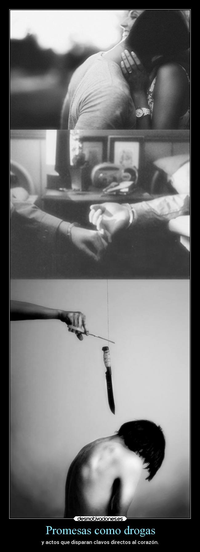 carteles promesas amor drogas nosotros siempre desmotivaciones