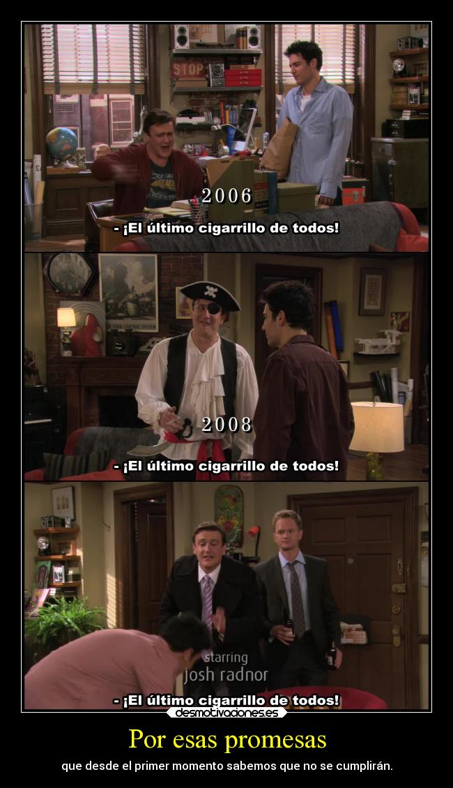 Por esas promesas - que desde el primer momento sabemos que no se cumplirán.