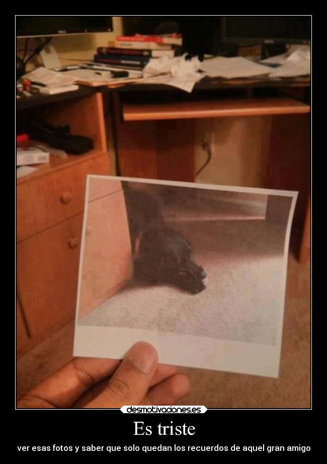 Es triste -