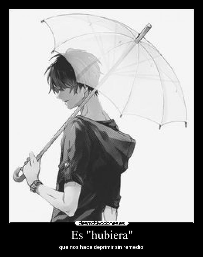 Es hubiera -