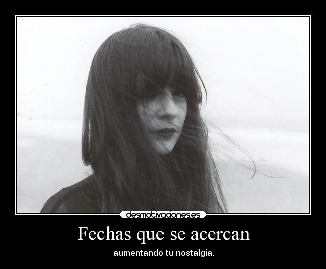 carteles recuerdos vida whiteangel white angel fechas desmotivaciones