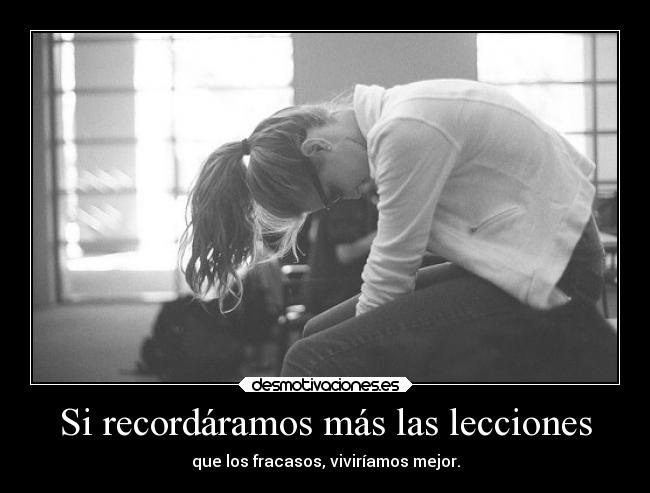 Si recordáramos más las lecciones -