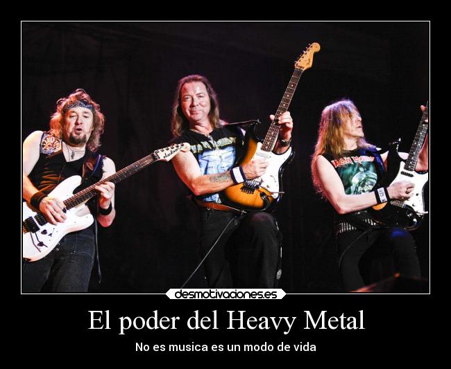 El poder del Heavy Metal -