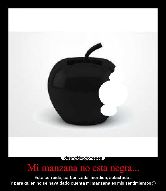 Mi manzana no esta negra... - 