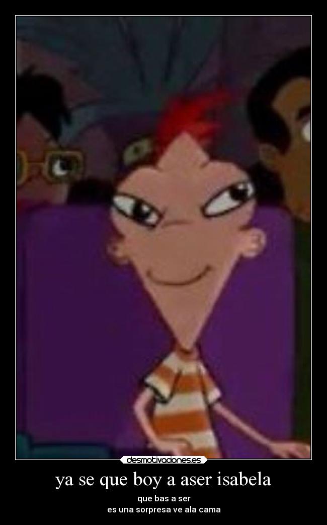 carteles sexo phineas isabela desmotivaciones