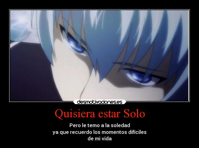Quisiera estar Solo - 