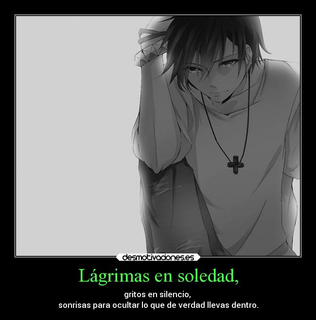 Lágrimas en soledad, - 
